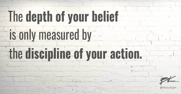 The depth of your belief
