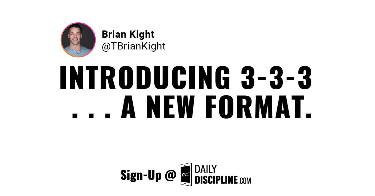 Introducing 3-3-3 . . . a new format.