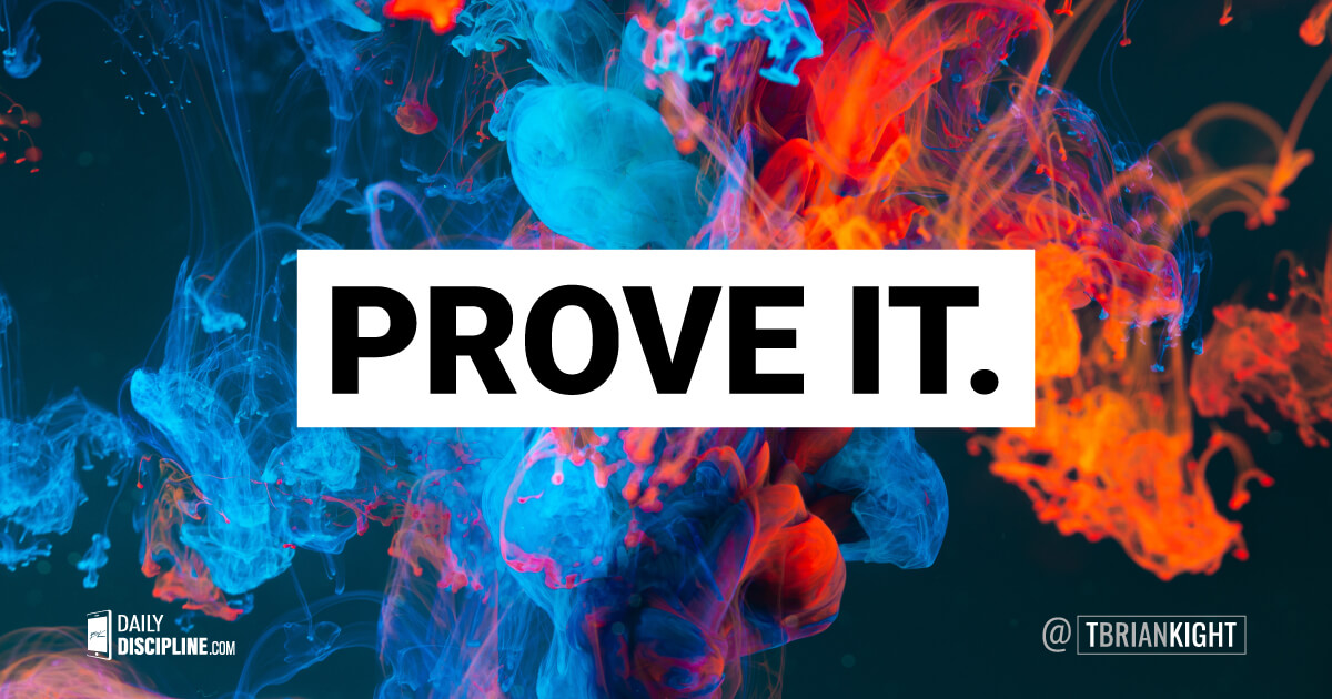 Prove It.