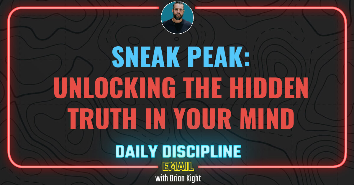 Sneak Peak: Unlocking the Hidden Truth In Your Mind