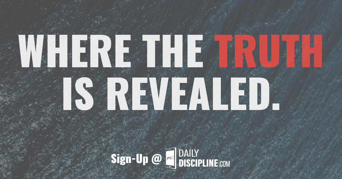 Where Truth Is Revealed.