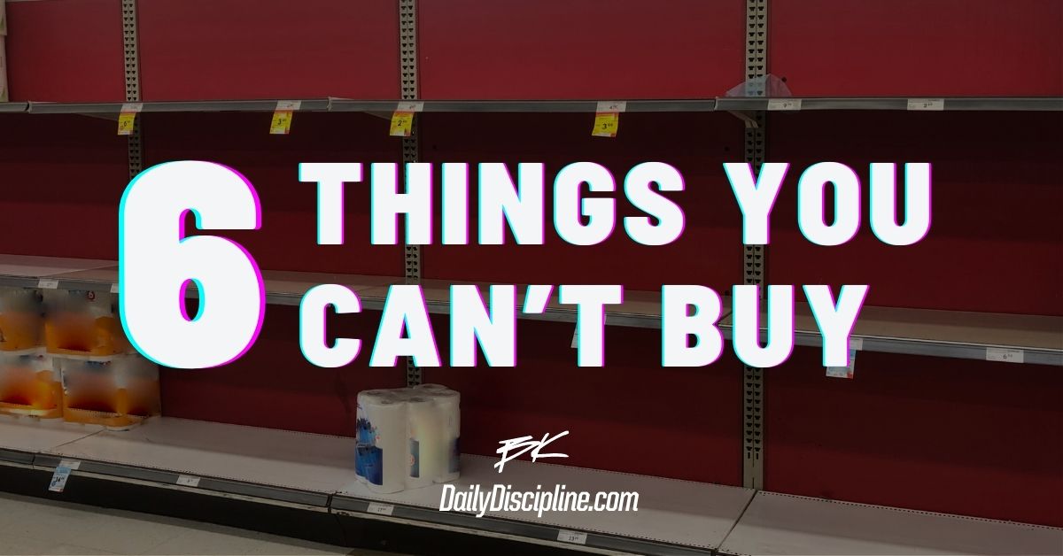 Six Things You Can’t Buy