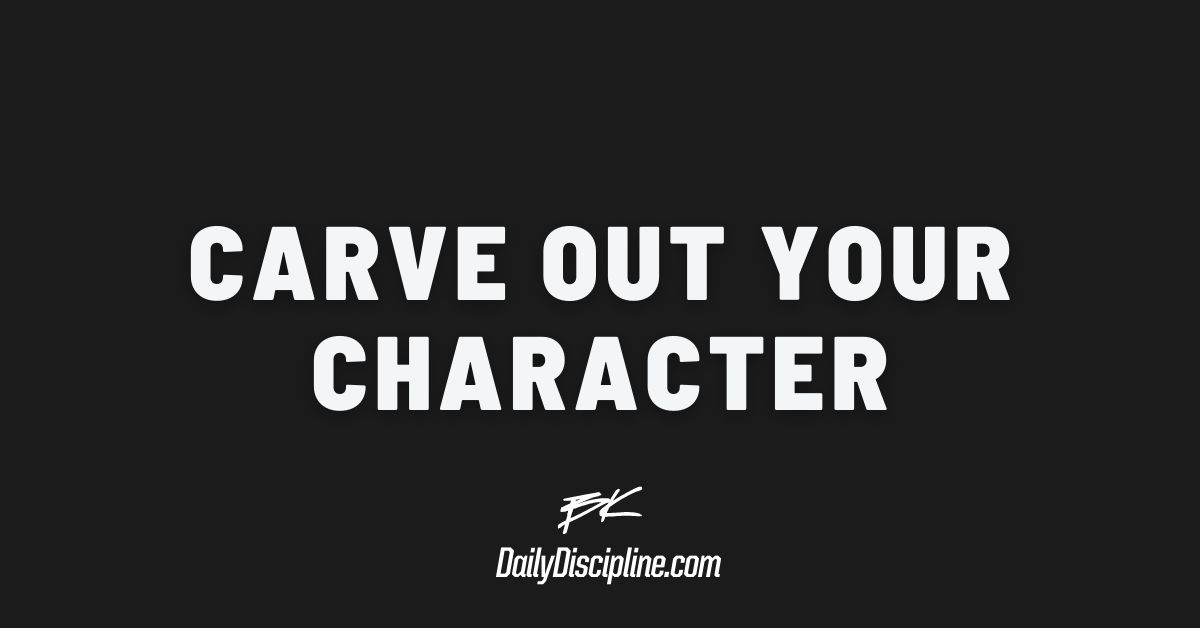 Carve Out Your Character