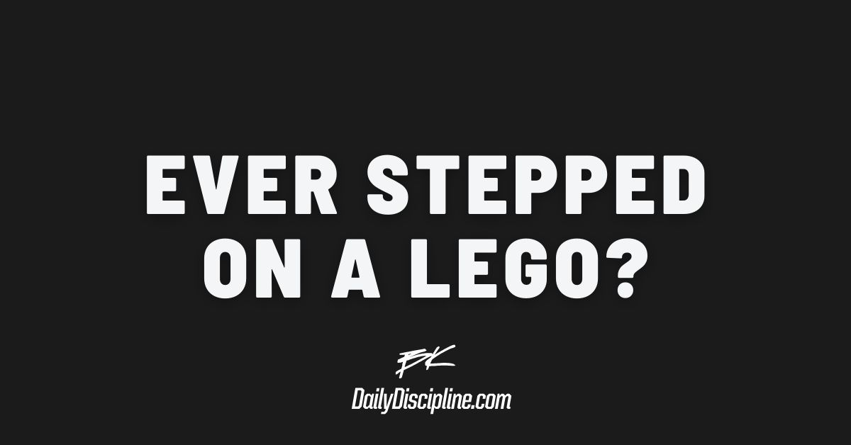 Ever Stepped On A LEGO?