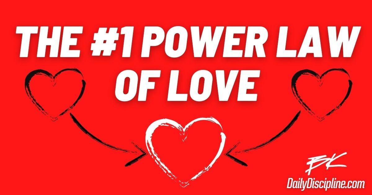 The #1 Power Law of Love