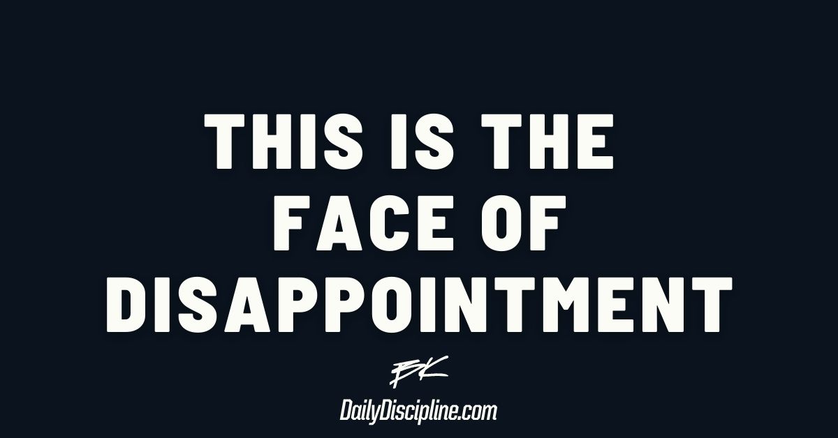 This Is The Face Of Disappointment