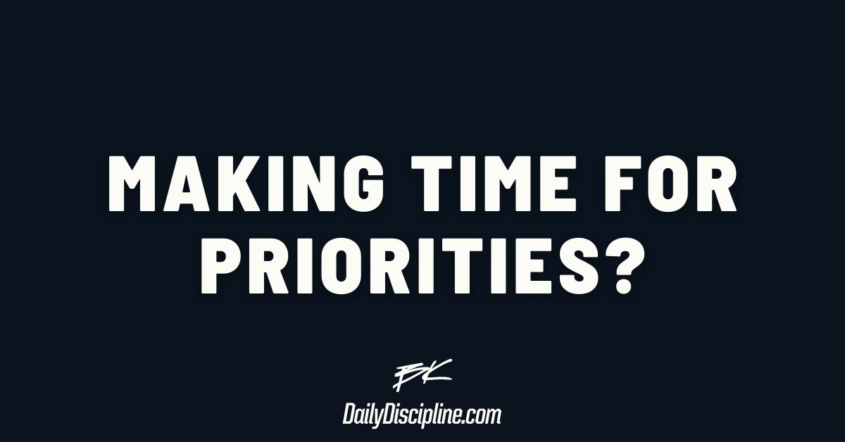 Making Time For Priorities?