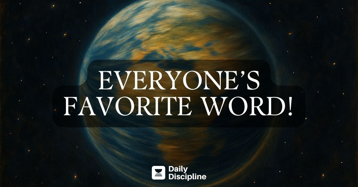 Everyone’s favorite word!