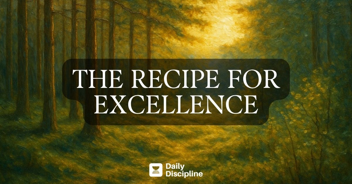 The recipe for excellence