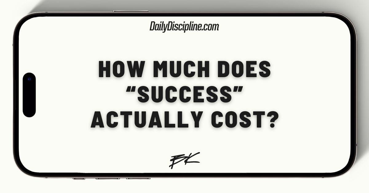 How much does “success” actually cost?