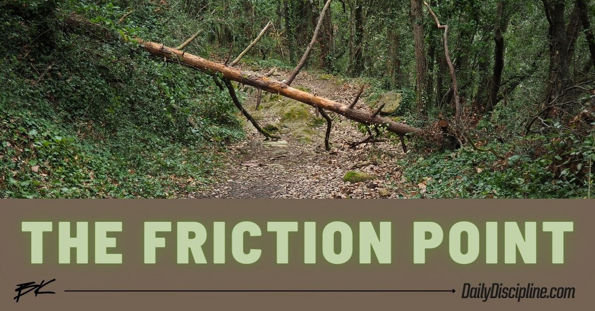 The Friction Point