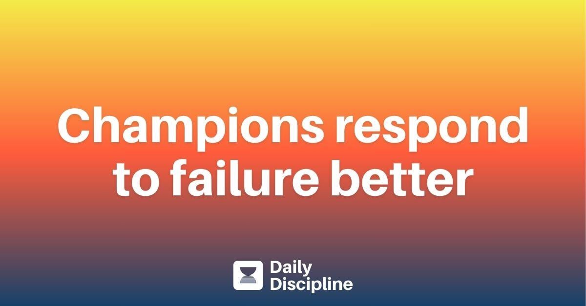 Champions respond to failure better