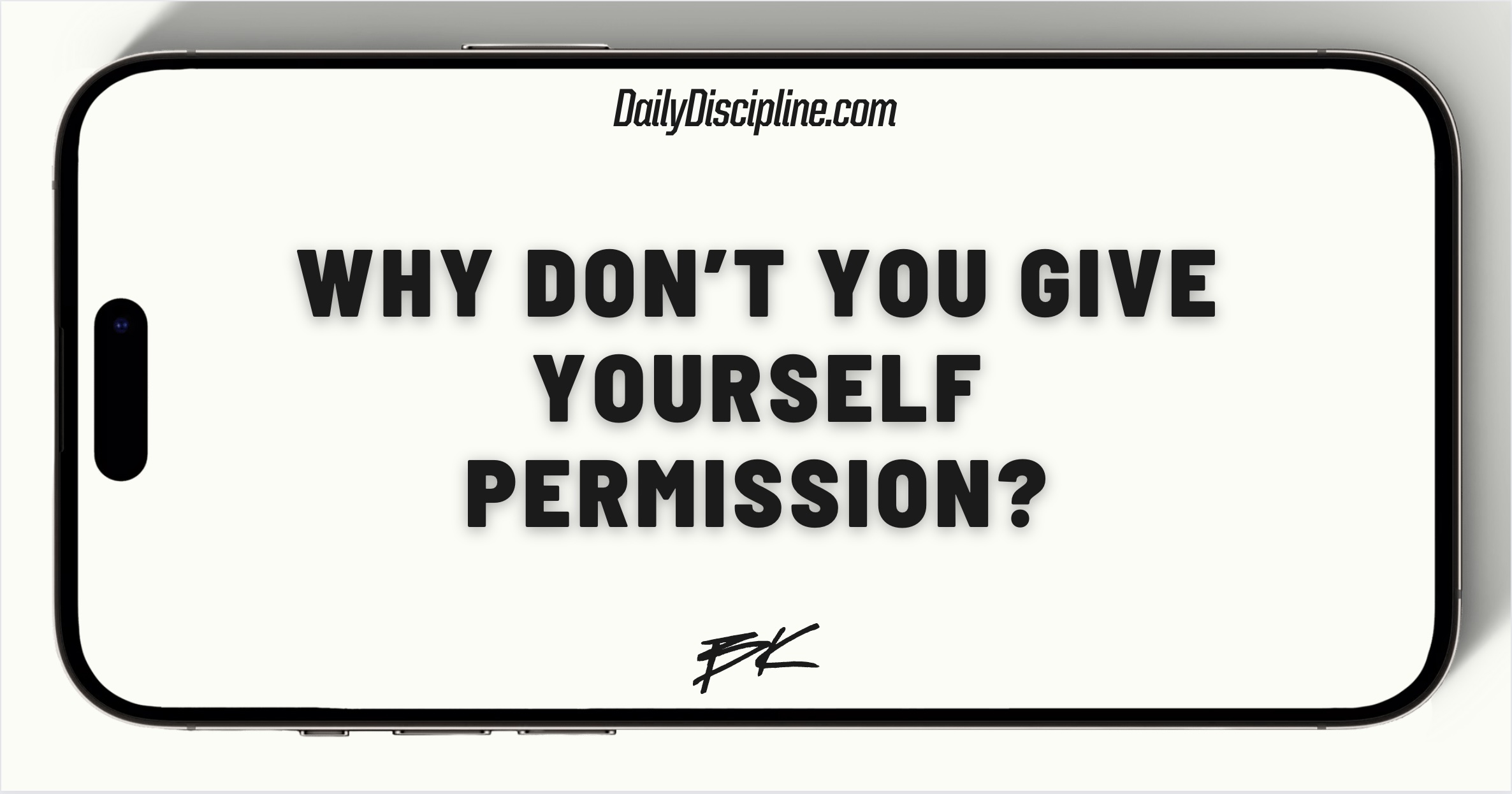 Why don’t you give yourself permission?