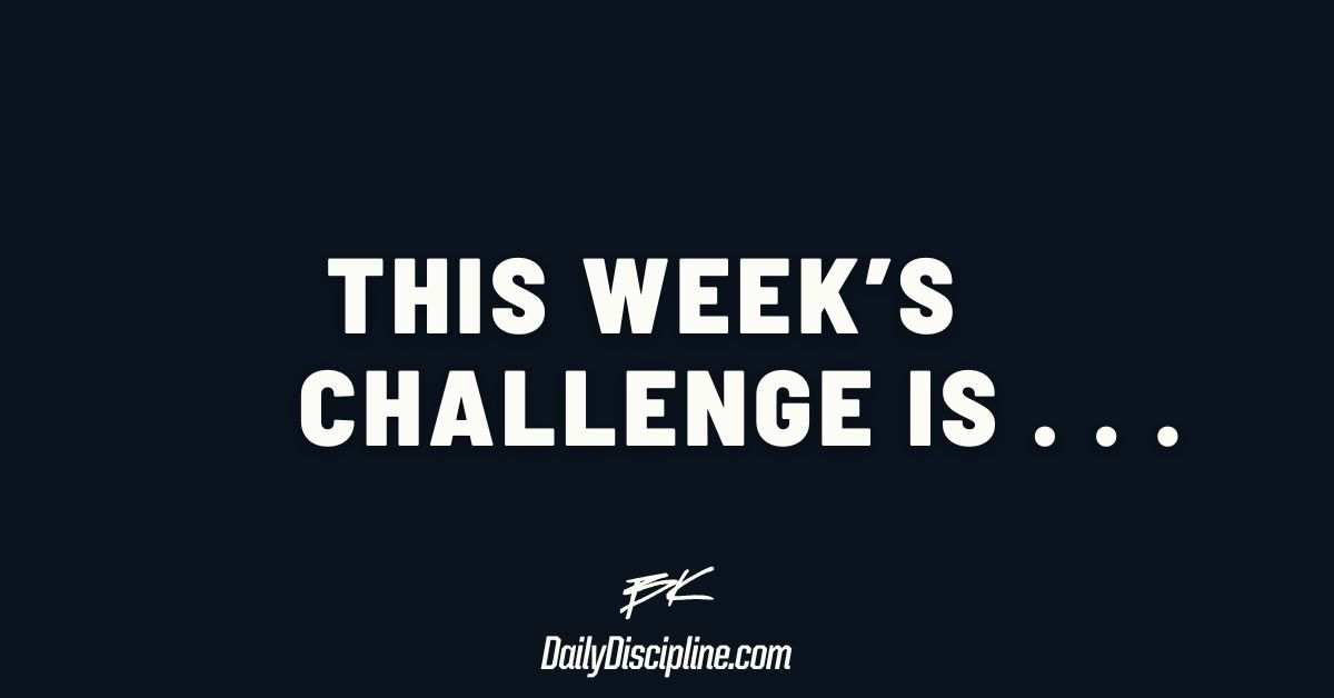 This week’s challenge is . . .