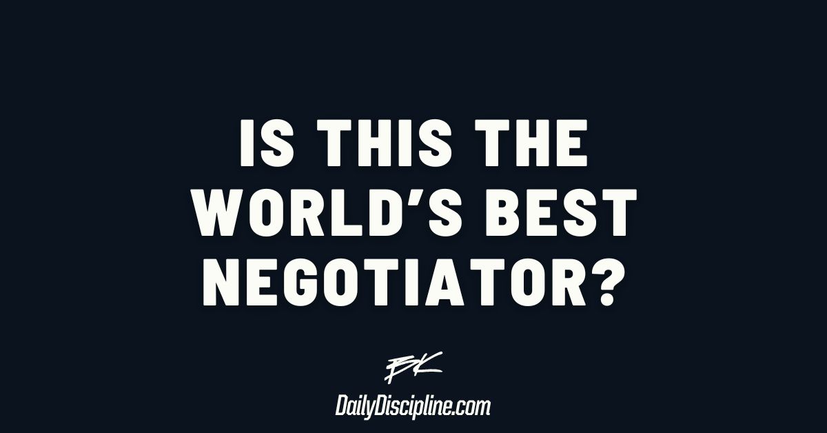 Is this the world’s best negotiator?