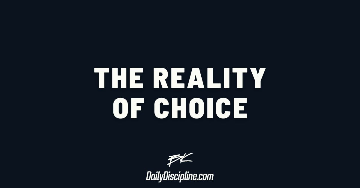The Reality of Choice
