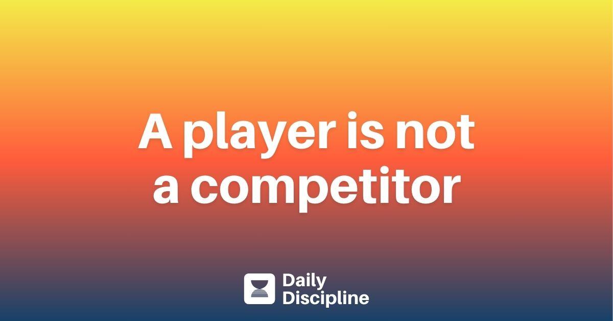 A player is not a competitor