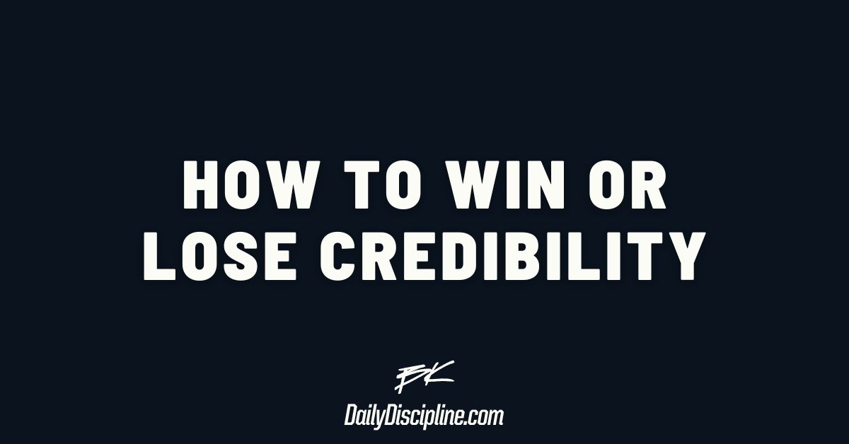 How to win or lose credibility