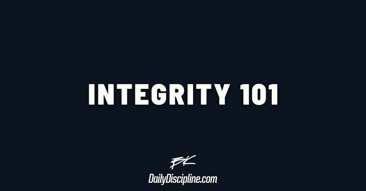 Integrity 101