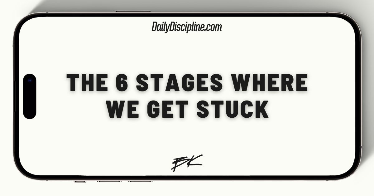 The 6 stages where we get stuck