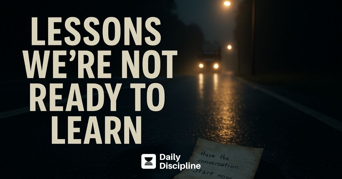 Lessons we’re not ready to learn