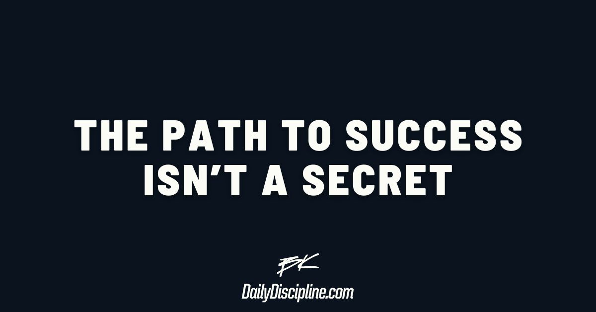 The path to success isn’t a secret