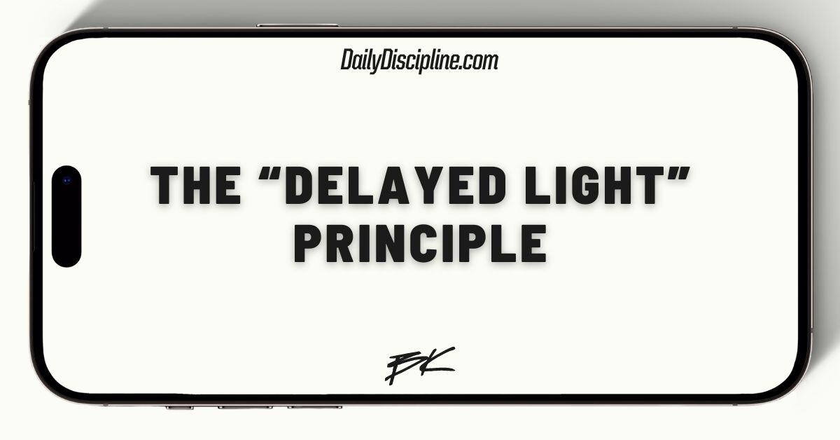 The “Delayed Light” Principle