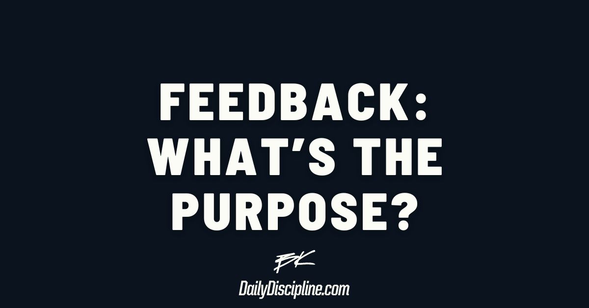 Feedback: what’s the purpose?