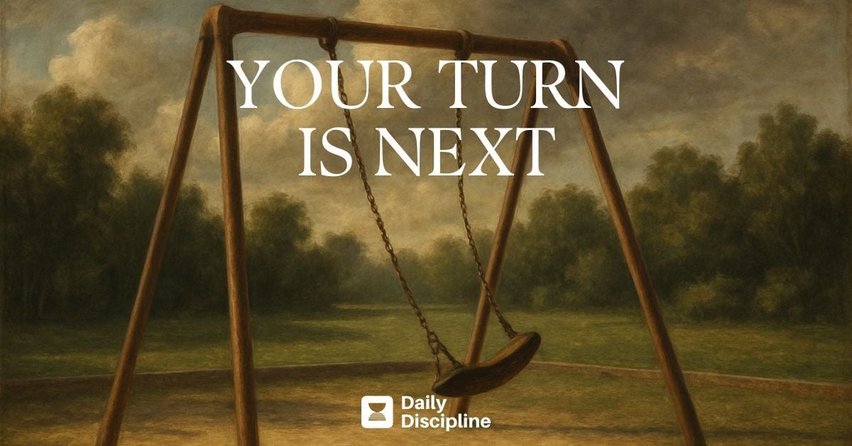 Your turn is next