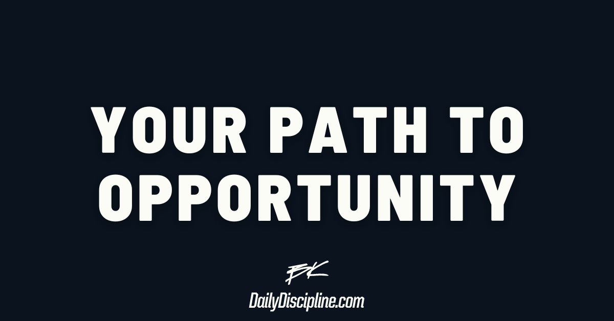 Your Path to Opportunity