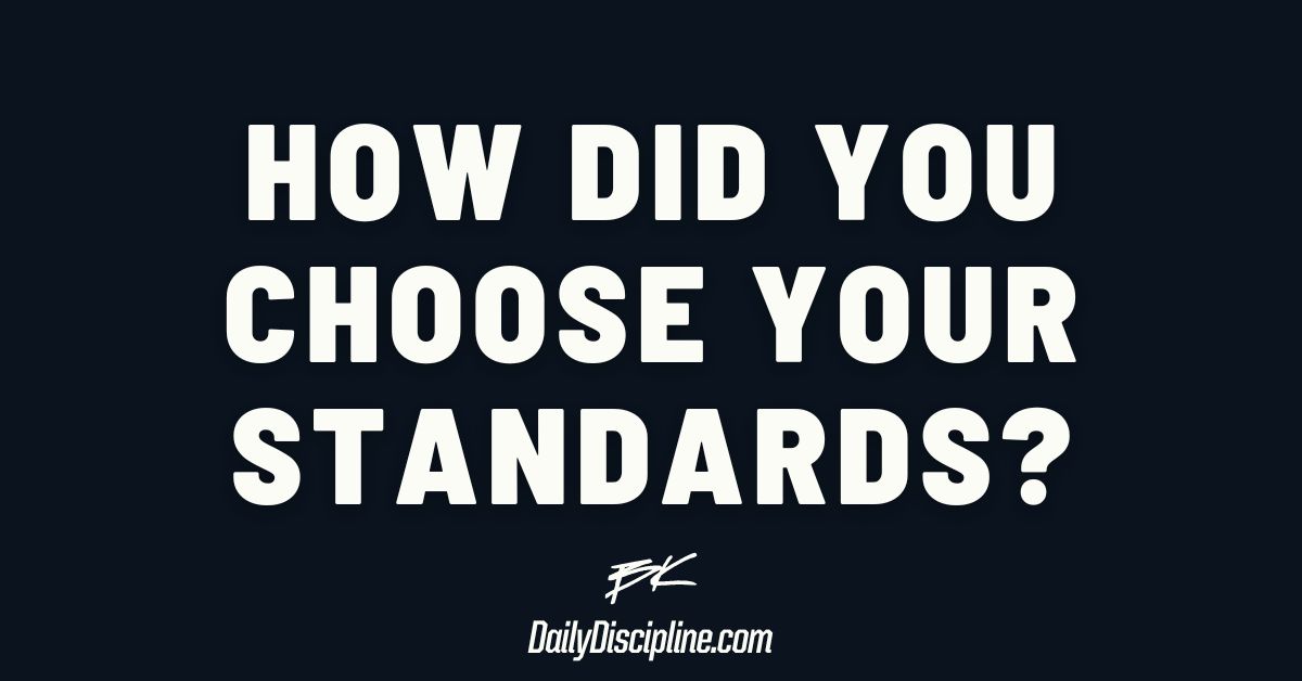 How did you choose your standards?