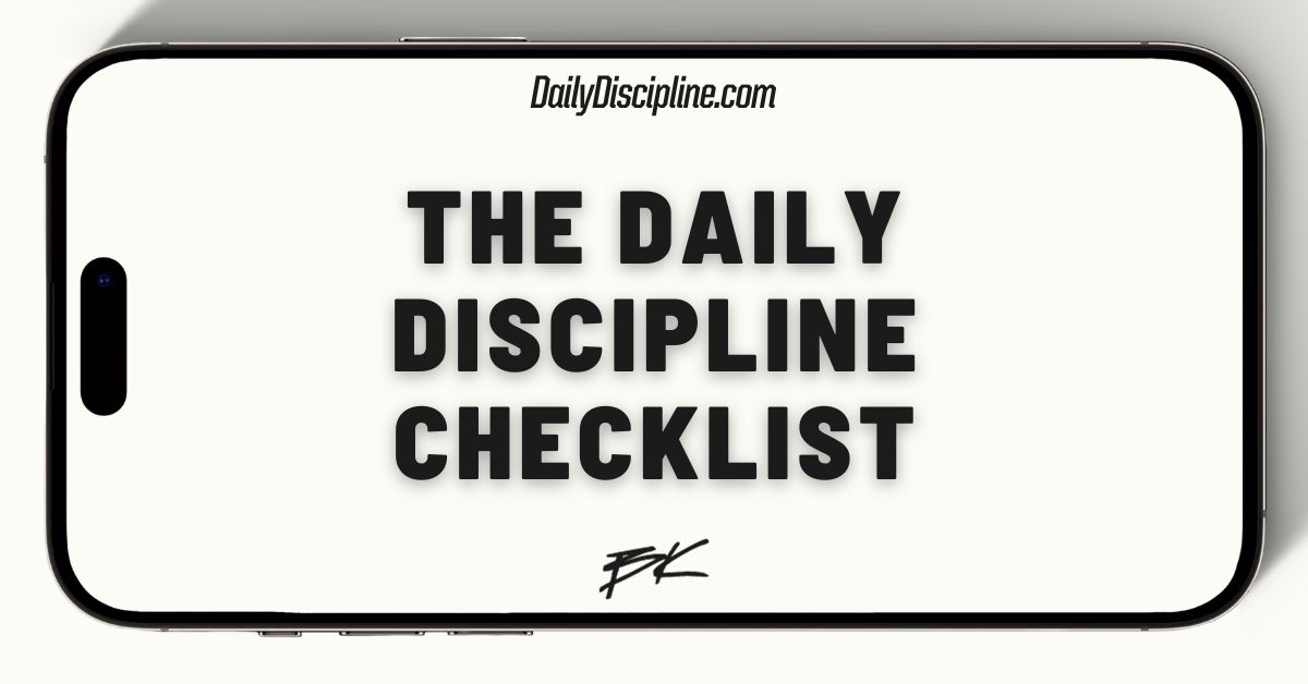 The Daily Discipline Checklist