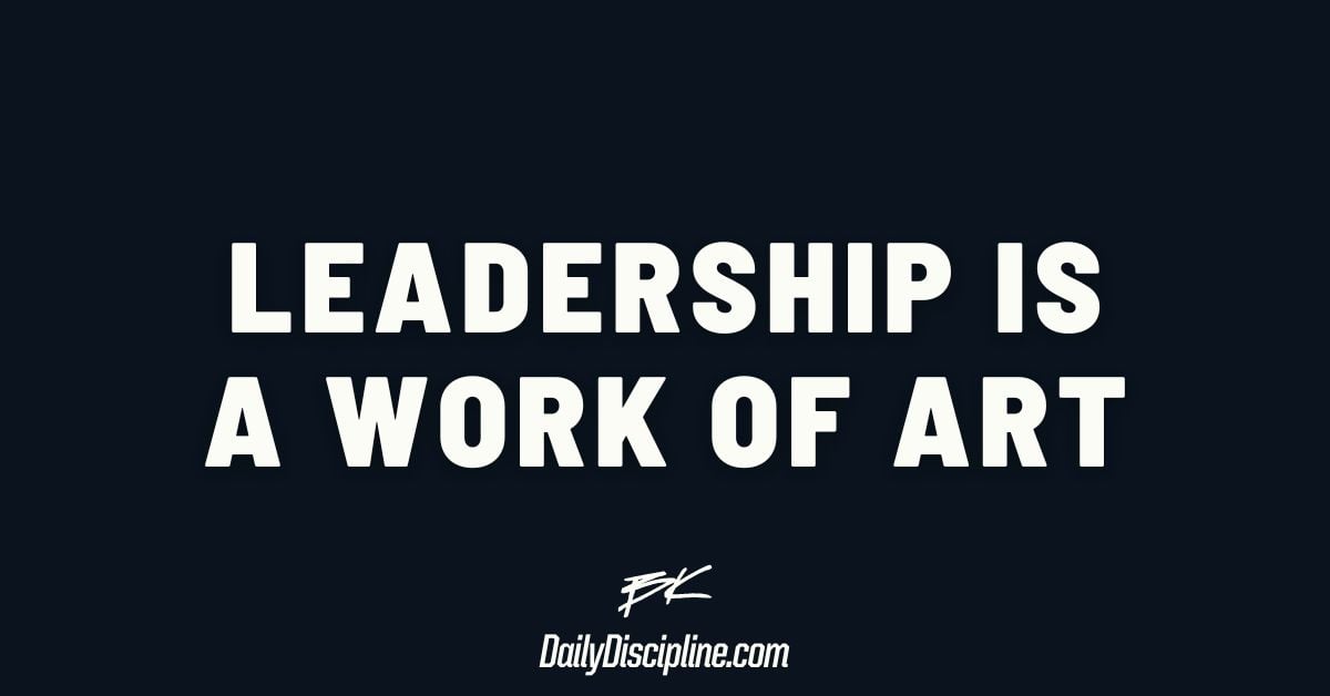 Leadership is a work of art