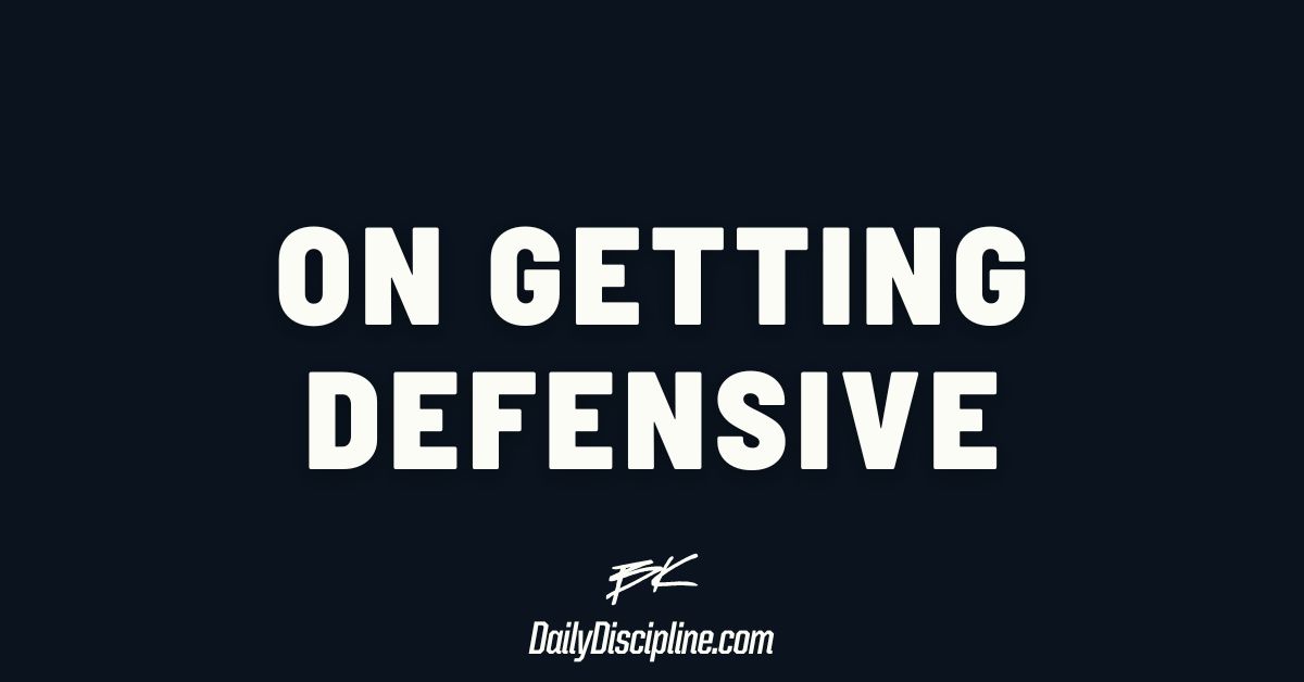 On Getting Defensive