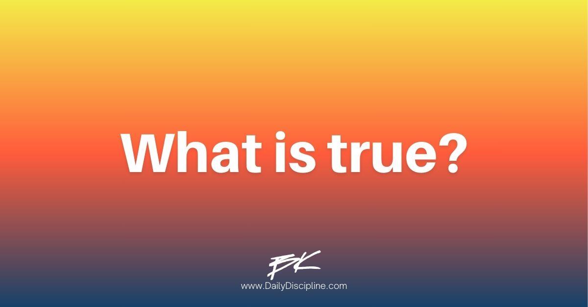 What is true?
