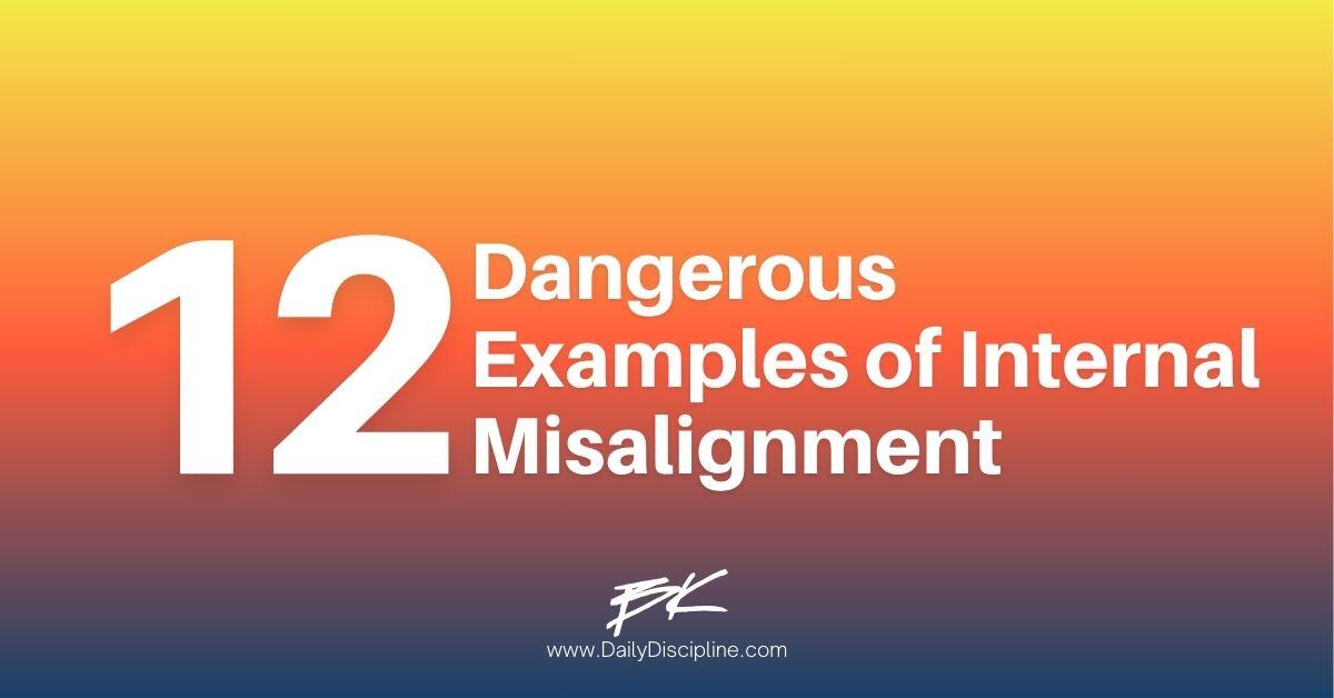 12 Dangerous Examples of Internal Misalignment