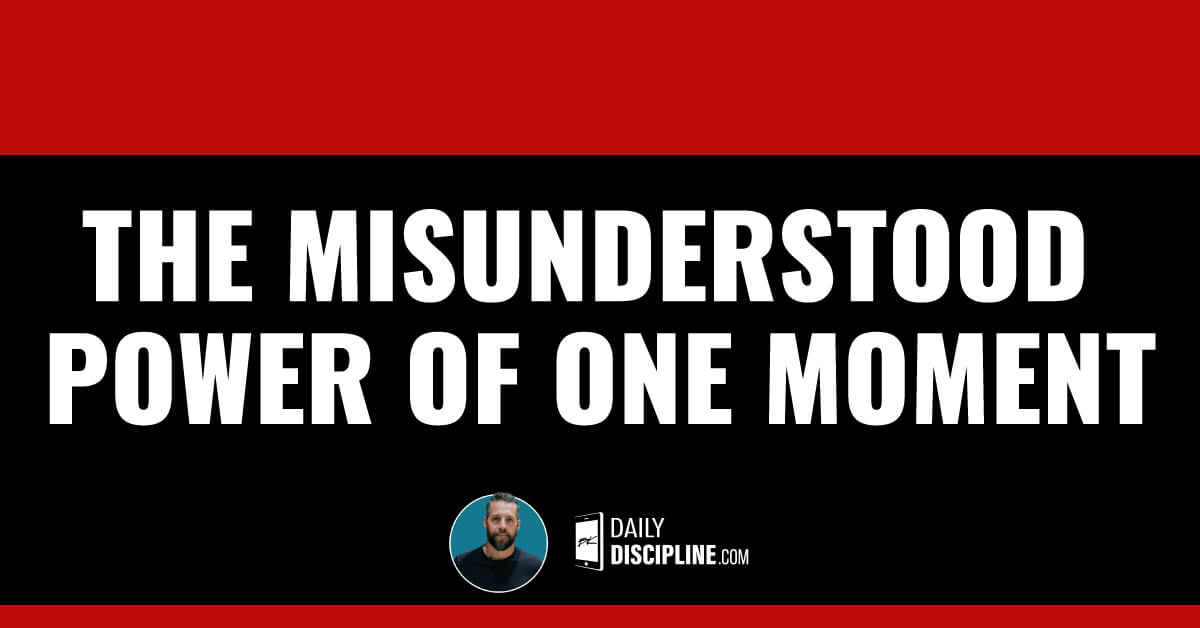 The misunderstood power of one moment