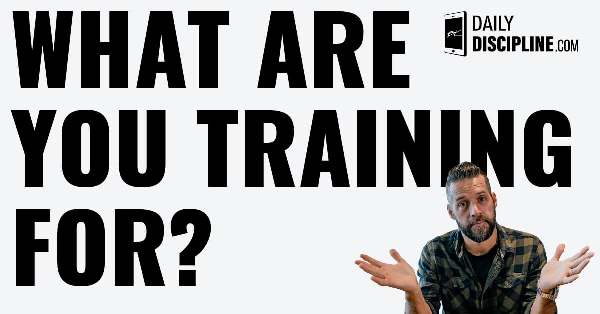 What are you training for?