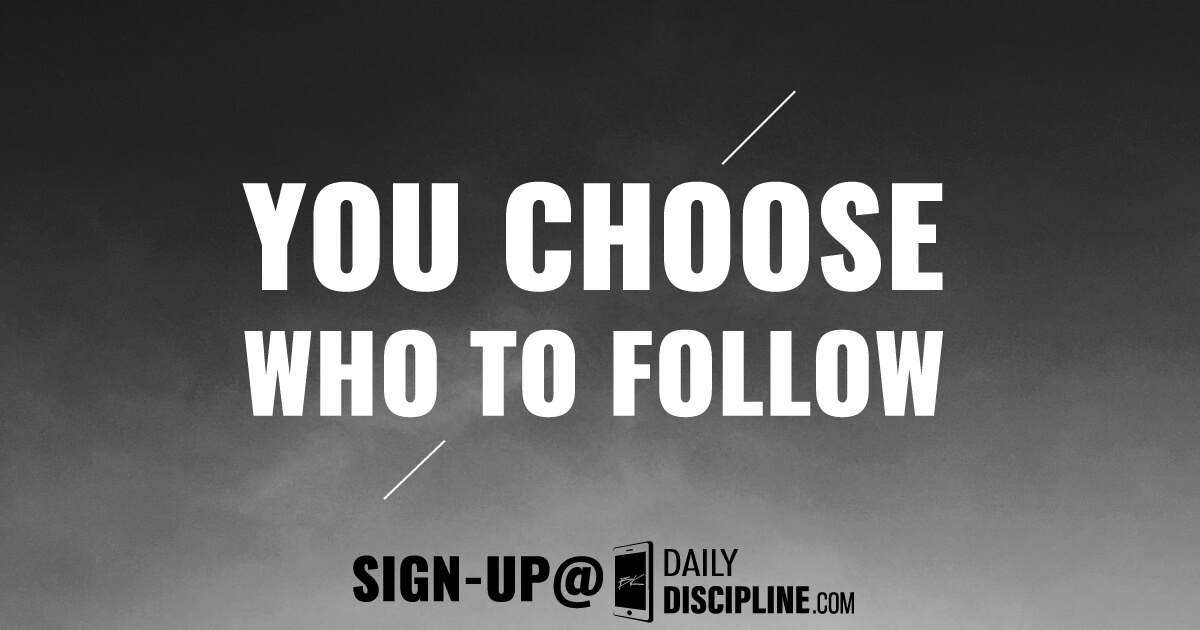 You choose who to follow