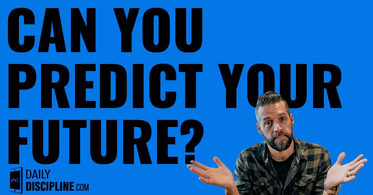 Can you predict your future?