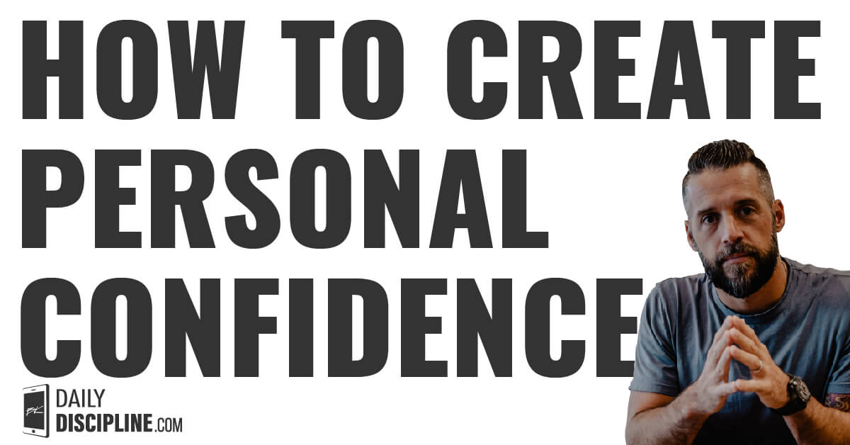 How to create personal confidence