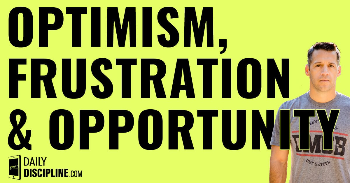 Optimism, frustration, and opportunity ahead.