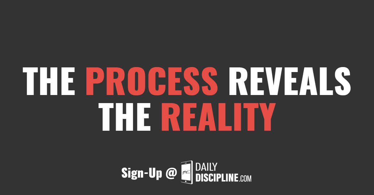The process reveals the reality