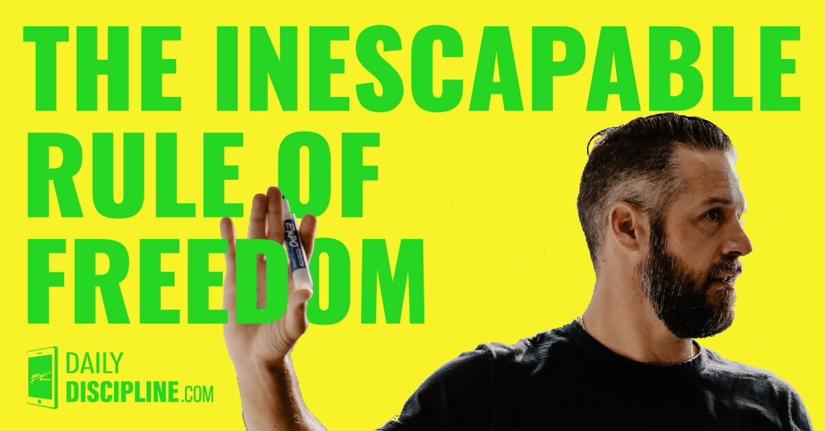 The Inescapable Rule of Freedom